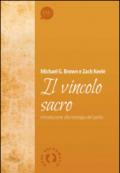 Il vincolo sacro. Introduzione alla teologia del patto