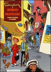 Viaggi intorno al mondo. Spirou e Fantasio. Ediz. integrale vol.1