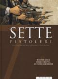 Sette pistoleri