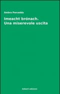 «Imeacht brónach». Una miserevole uscita