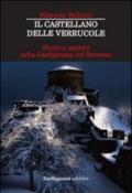 Il castellano delle Verrucole. Storia e misteri nella Garfagnana del Seicento