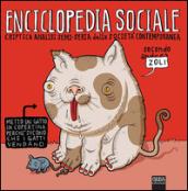 Enciclopedia sociale. Criptica analisi semi-seria della società contemporanea