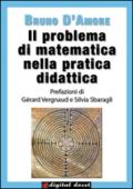 Il problema di matematica nella pratica didattica