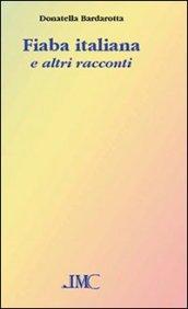 Fiaba italiana e altri racconti