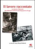 Il lavoro raccontato. Acciaierie e Maserati: due fabbriche modenesi dal dopoguerra ad oggi