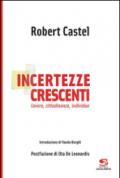 Incertezze crescenti. Lavoro, cittadinanza, individuo