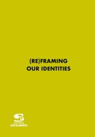 (re)framing our identities. Ediz. multilingue
