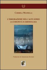 L'emigrazione nell'alto Jonio. La comunità di Amendolara