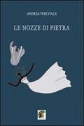 Le nozze di pietra