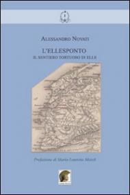 L'Ellesponto. Il sentiero tortuoso di Elle