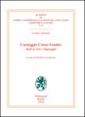 Carteggio Croce-Vossler. Studi su arte e linguaggio