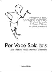 Per voce sola 2015