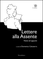 Lettere alla Assente. Note ed appunti