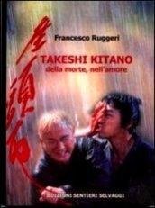 Takeshi Kitano. Della morte, nell'amore