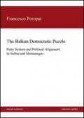 The balkan democratic puzzle. Party system and political alignement in Serbia and Montenegro