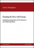 Keeping the Pace with Europe. Explaining transposition of EU directives into italian legislation