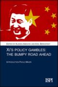 Xi's policy gambles. A bumpy road ahead