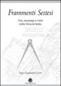 Frammenti sestesi. Vizi, inciampi e virtù nella terra di Sesto