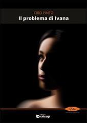 Il problema di Ivana (Collana Elite - Narrativa d'autore)