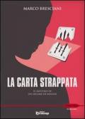 La carta strappata. Il mistero di un legame di sangue