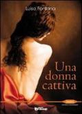 Una donna cattiva