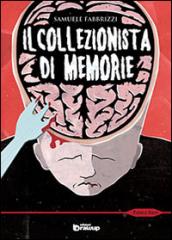 Il collezionista di memorie