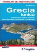 Grecia ionica. Isole ioniche, golfo di Patrasso, golfo di Corinto, Peleponneso occidentale