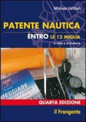 Patente nautica entro le 12 miglia a vela e a motore