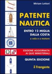 Patente nautica entro 12 miglia dalla costa. A vela e a motore