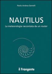 Nautilus. La meteorologia raccontata da un routier