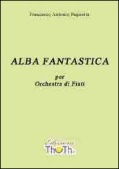 Alba fantastica