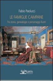 Le famiglie campane. Tra storia, genealogie e personaggi illustri