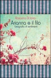 Arianna e il filo geografia di sentimenti