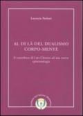 Al di là del dualismo corpo-mente. Il contributo di Luis Chiozza ad una nuova epistemologia