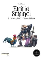 Emilio Seminci e i Giorni dell'Umanesimo