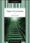 Viaggio verso la conquista