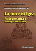 La torre di Igea. Psicosomatica e psicologia della salute