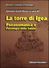 La torre di Igea. Psicosomatica e psicologia della salute