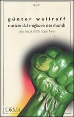 Notizie dal migliore dei mondi. Una faccia sotto copertura