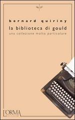 La biblioteca di Gould. Una collezione molto particolare