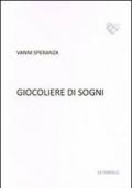 Giocoliere di sogni