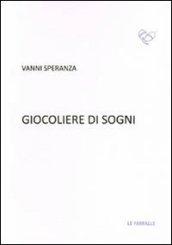 Giocoliere di sogni