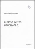 Il passo svelto dell'amore