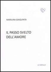 Il passo svelto dell'amore