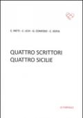 Quattro scrittori quattro Sicilie