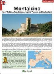 Montalcino, Sant'Antimo, San Quirico, Bagno Vignoni and Radicofani. Ediz. inglese
