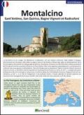 Montalcino, Sant'Antimo, San Quirico, Bagni Vignoni et Radicofani. Ediz. francese