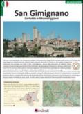 San Gimignano, Certaldo, Monteriggioni