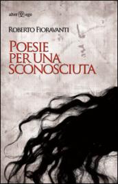 Poesie per una sconosciuta