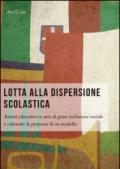 Lotta alla dispersione scolastica